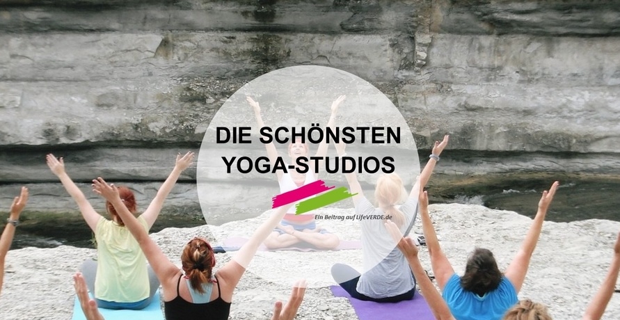 Die schönsten Yoga-Studios in Berlin, Hamburg, Köln und München